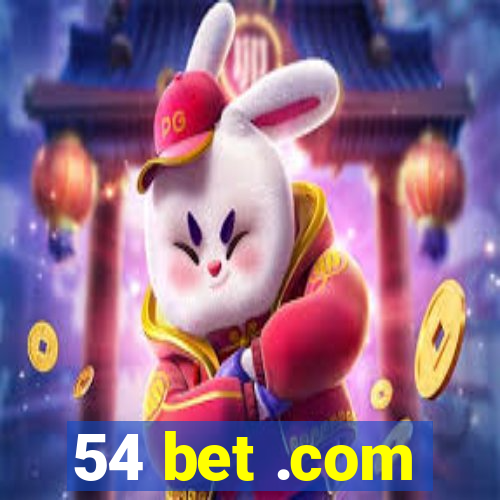 54 bet .com